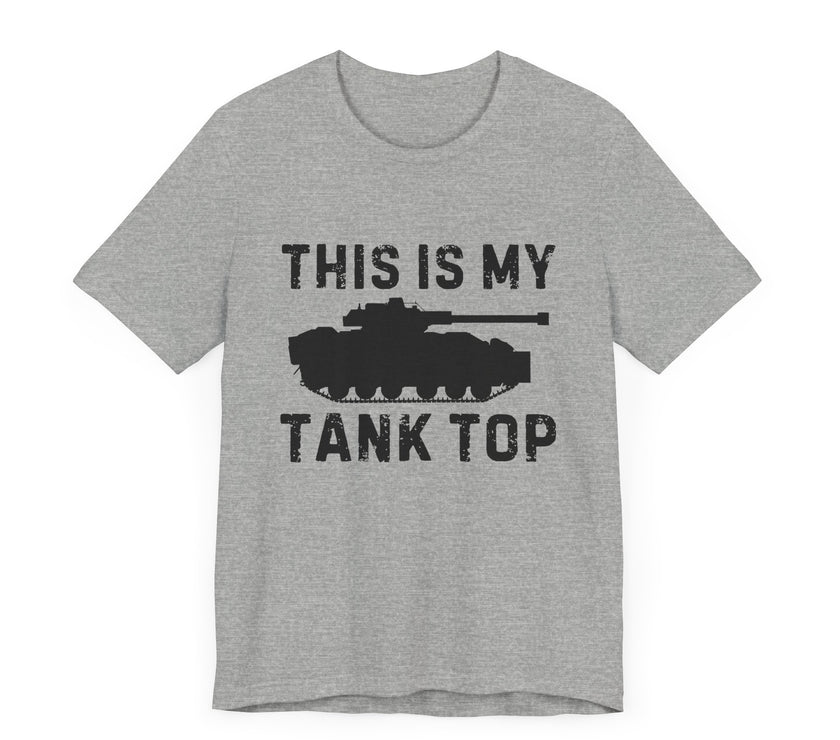 "This Is My Tank Top" Funny T-Shirt