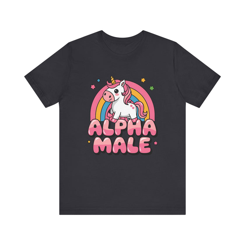 Alpha Male: Unicorn Edition - Funny and Unique T-Shirt