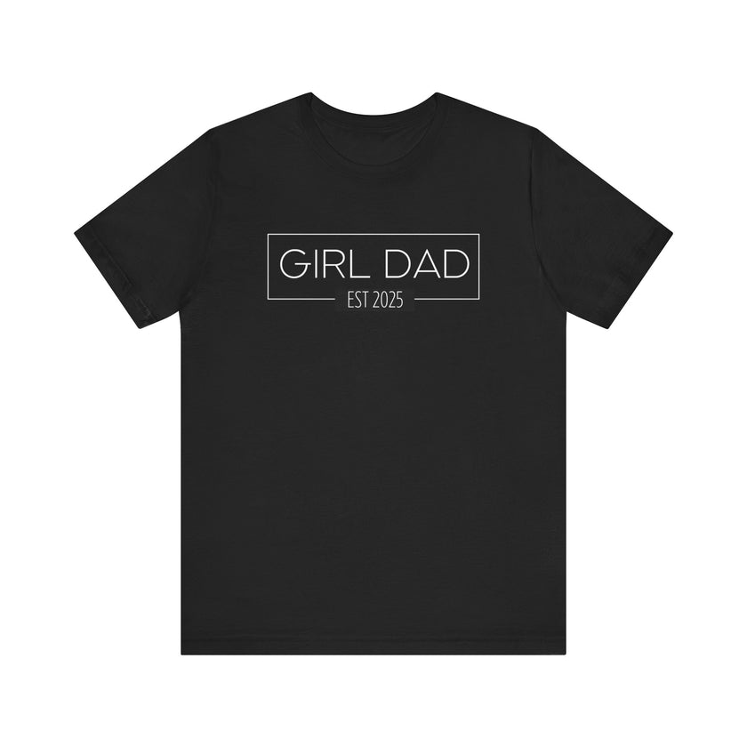 Girl Dad - ESTD. 2025 - New Dad T-shirt