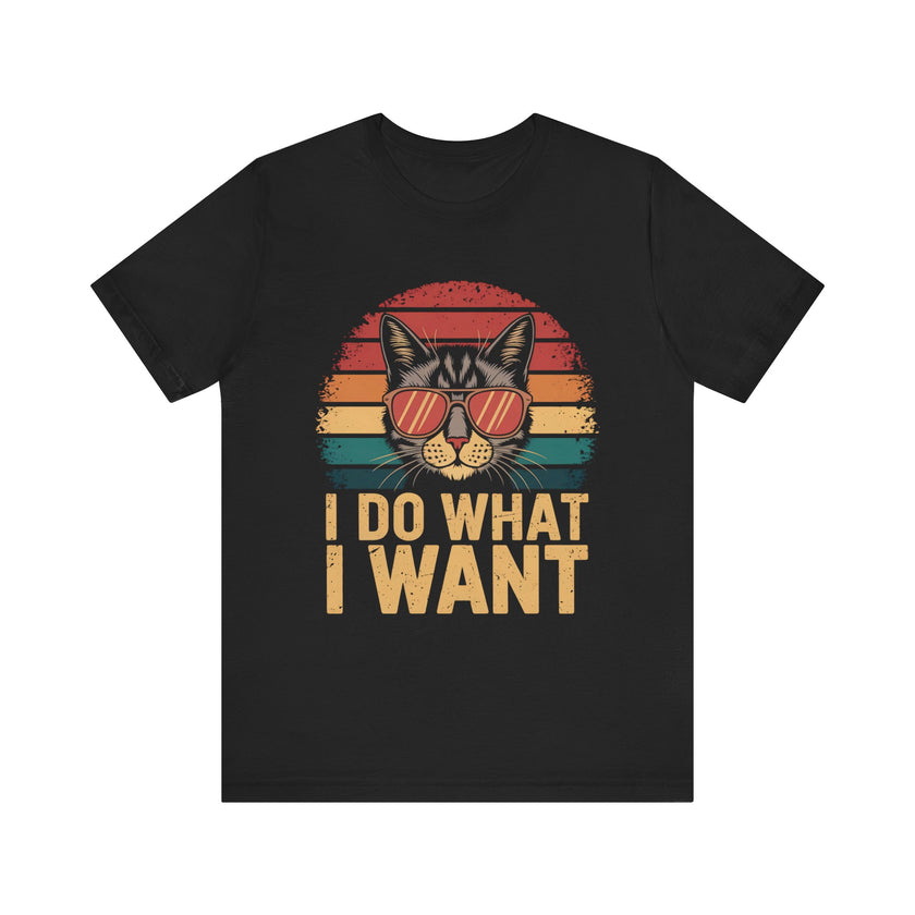 I Do What I Want? - Funny Cat Vintage Retro Sunset