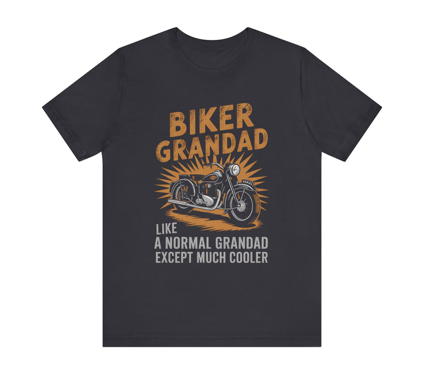 Biker Grandad - Like a Normal Grandad, Except Much Cooler - Perfect Gift for Grandpa