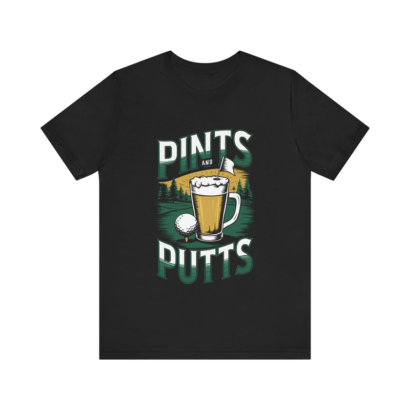 Pints and Putts - Funny Golf T-Shirt