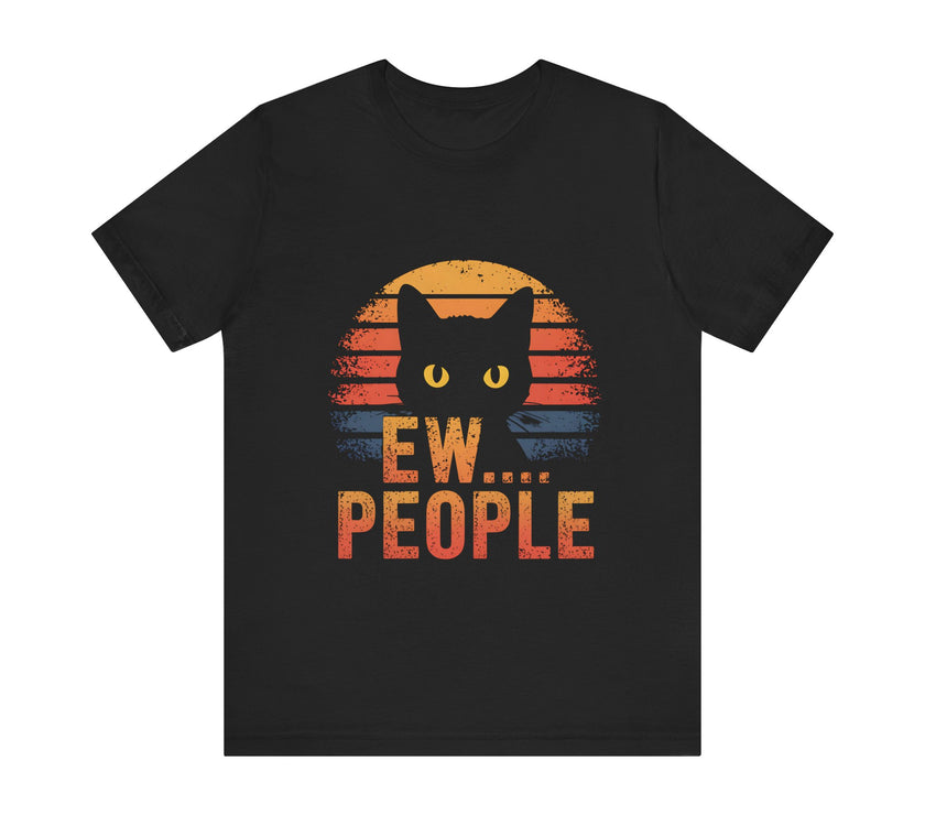 Ew People - Funny Black Cat T-shirt