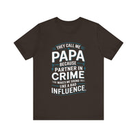 They Call Me Papa - Funny and Heartwarming T-Shirt for Dads with Humor