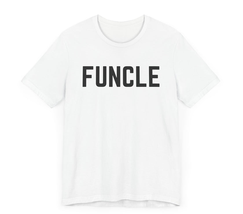 Funcle: The Cool, Fun Uncle T-Shirt