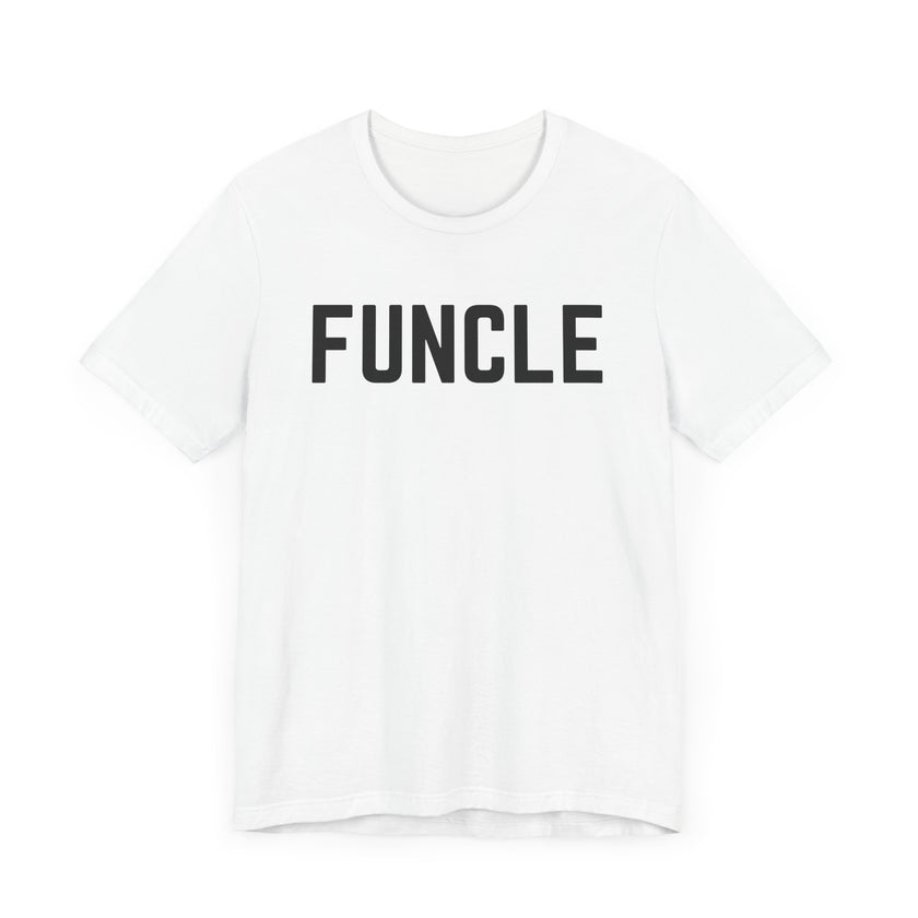 Funcle: The Cool, Fun Uncle T-Shirt