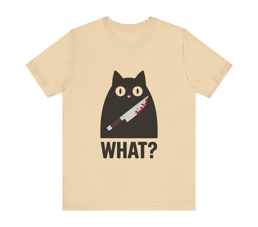 What? - Funny Black Cat with Knife T-Shirt