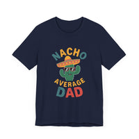 Nacho Average Dad: Serving Up Cool Vibes