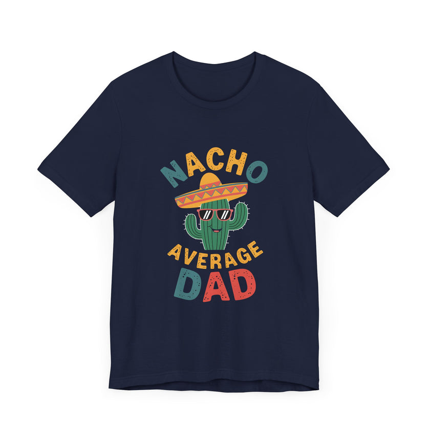 Nacho Average Dad: Serving Up Cool Vibes